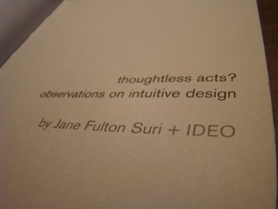 Thoughtless Acts? (Jane Fulton Suri w/IDEO) - THTYLE