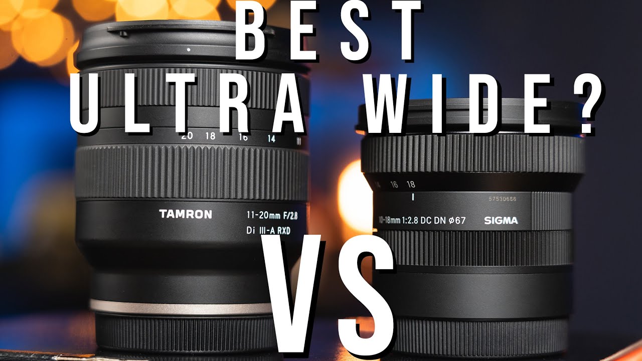 Sigma 10-18 F2.8 VS Tamron 11-20 F2.8 - Full Testing & Review
