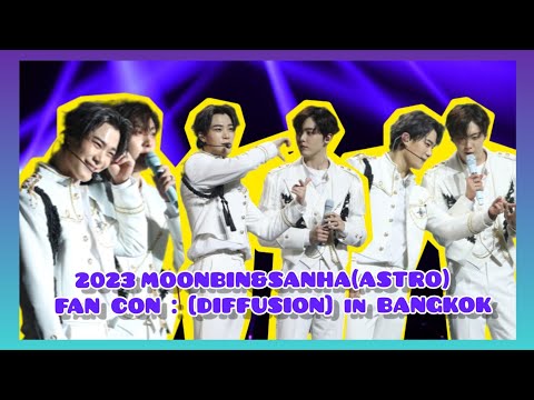 2023-04-08 2023 MOONBIN&SANHA(ASTRO) FAN CON : [DIFFUSION] in