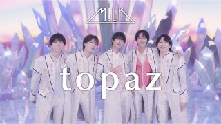 M!LK - topaz (Official Music Video) - YouTube