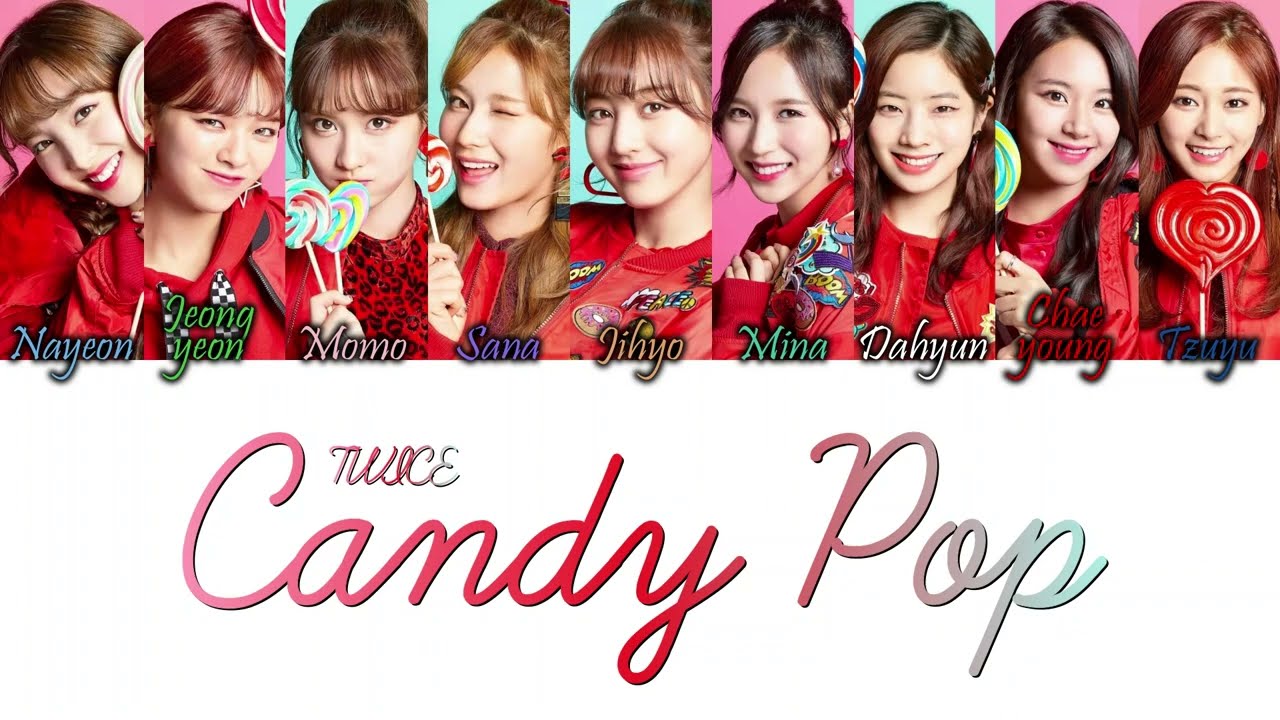 TWICE (トゥワイス) - Candy Pop Kan/Rom/Eng Color Coded Lyrics