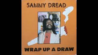 Sammy Dread - Wrap Up A Draw [SLLP06] - YouTube