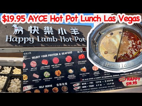 Las Vegas $19.99 AYCE hot pot lunch at Happy Lamb 拉斯維加斯火鍋吃