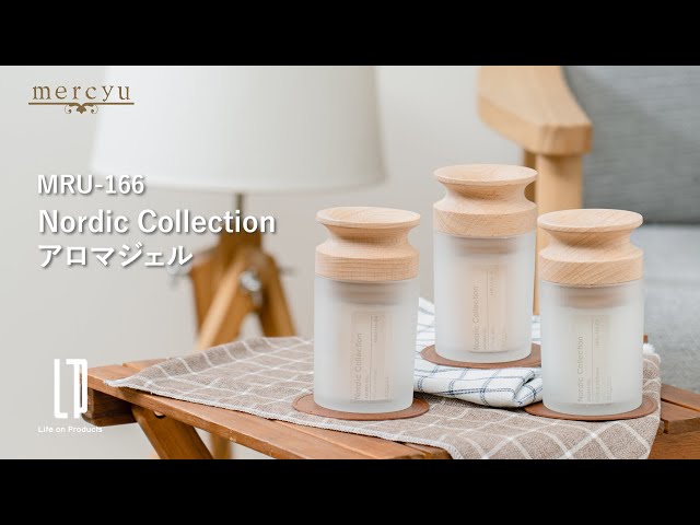 MRU-166 mercyu（メルシーユー）Nordic Collection アロマジェル_ Life