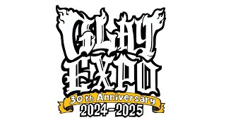 GLAY 30th Anniversary 特設サイト