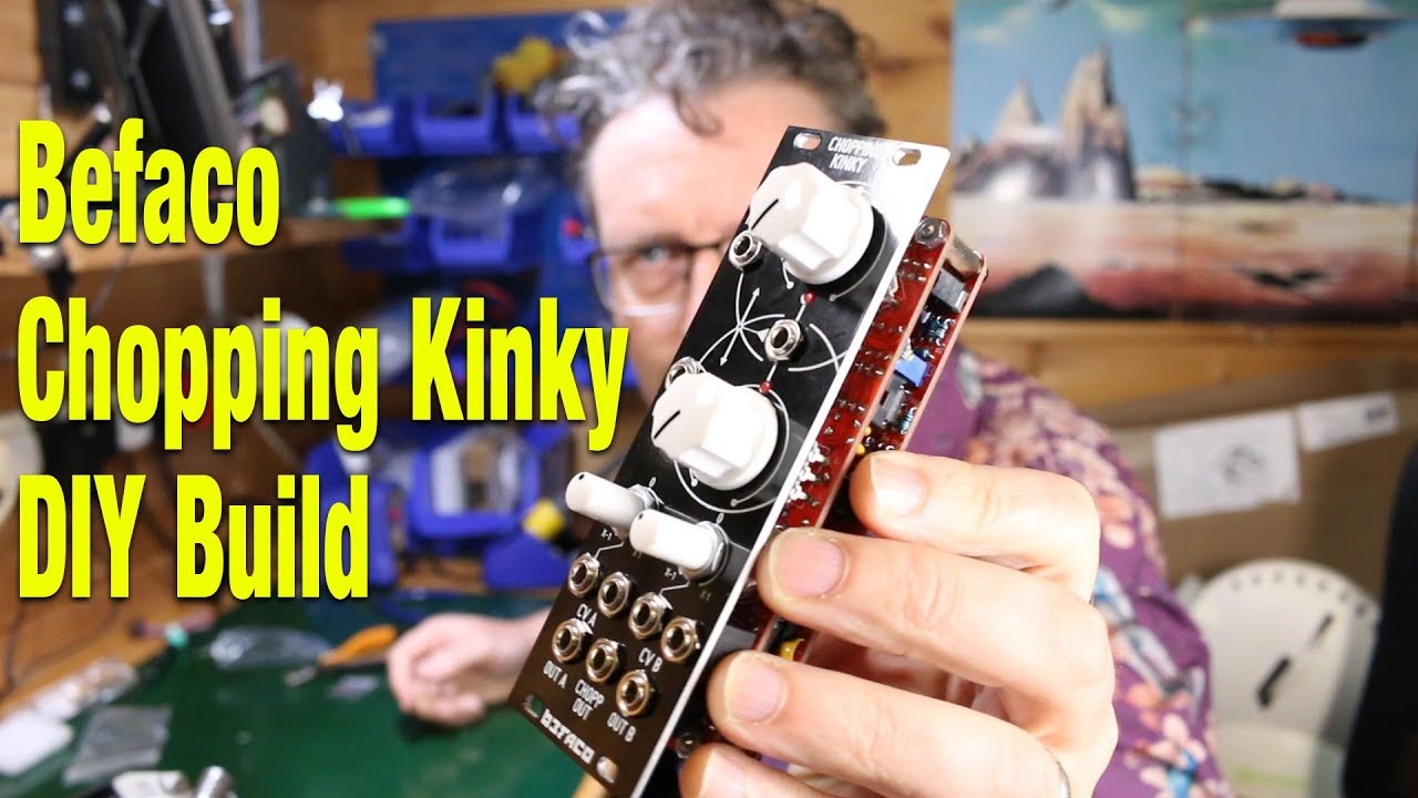 Chopping Kinky Eurorack Module Features - Befaco.org - YouTube