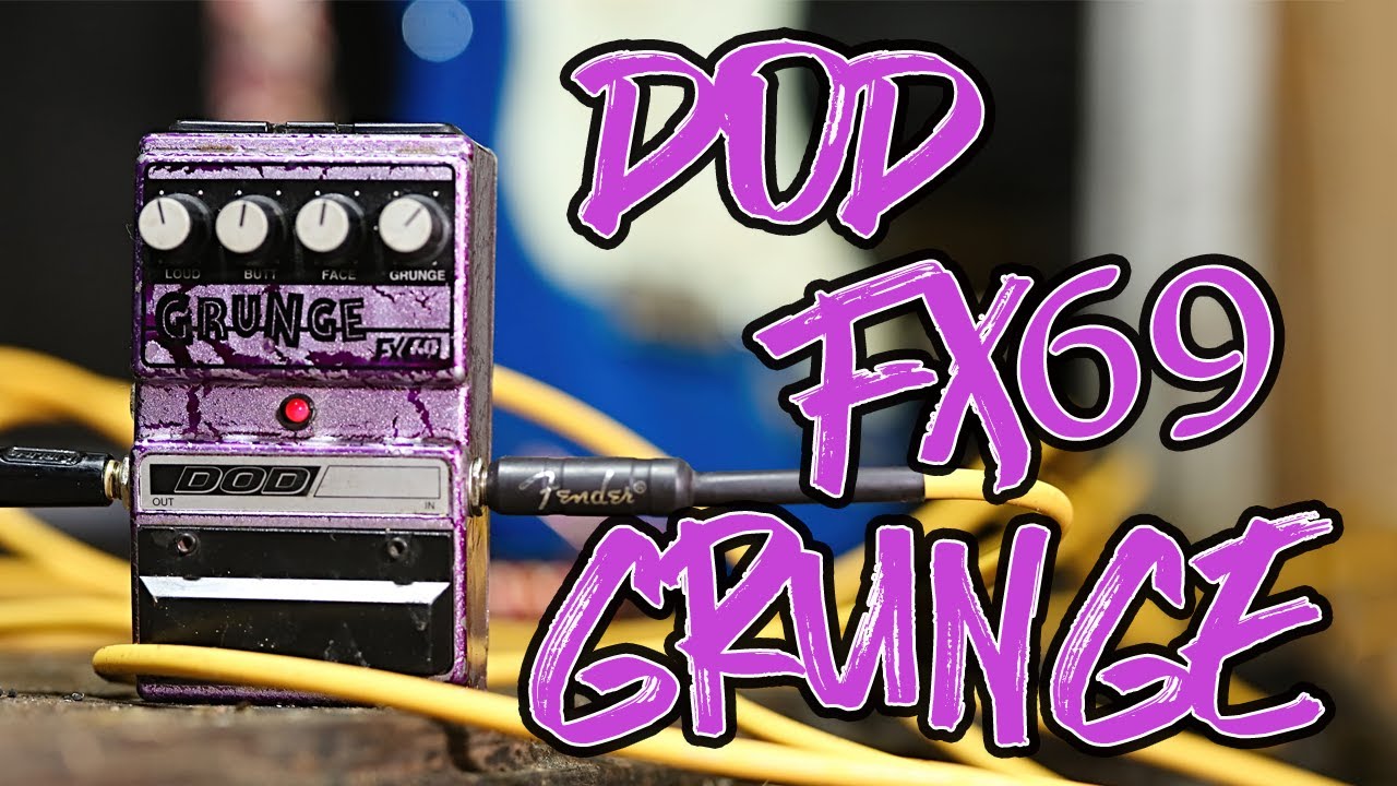 DOD's Pirate Flag Pedal: The FX69 Grunge - YouTube