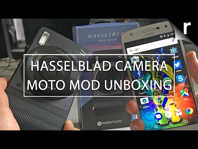 Hasselblad True Zoom Moto Mods Unboxing: Optical zoom for Moto Z