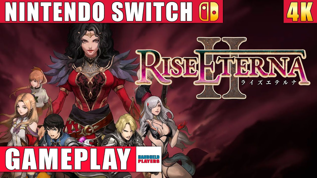 Rise Eterna 2 Nintendo Switch 1 Gameplay in 4K - YouTube
