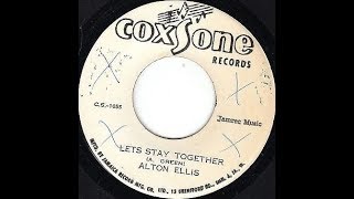 Alton Ellis - Let's Stay Together - YouTube