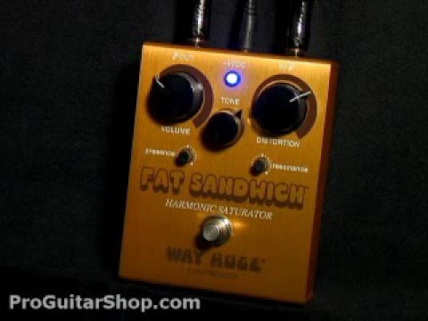 Way Huge Fat Sandwich Distortion - YouTube