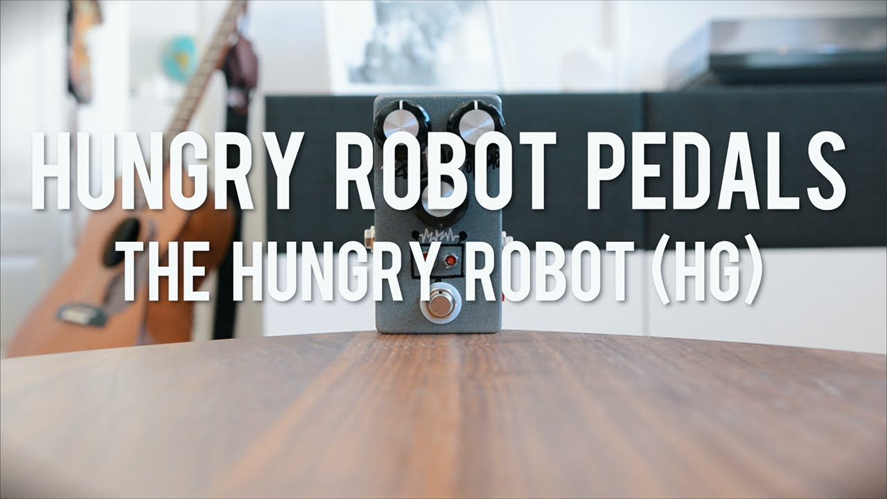 Hungry Robot Pedals - The Hungry Robot | High Gain version (demo