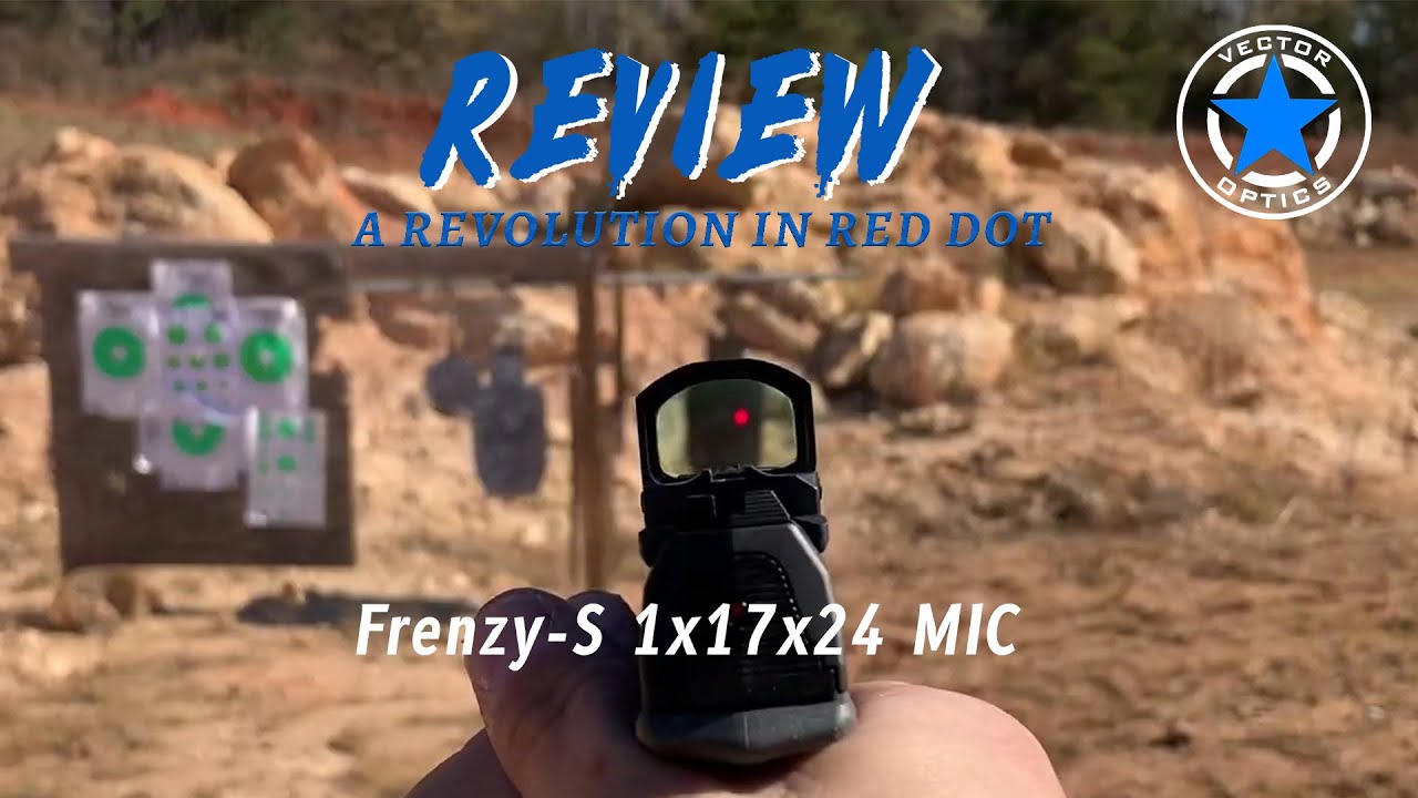 Vector Optics // A comprehensive review of Frenzy-S 1x17x24 MIC