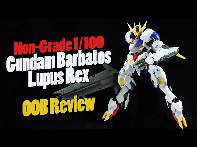 1076 - 1/100 Gundam Barbatos Lupus Rex (OOB Review) - YouTube