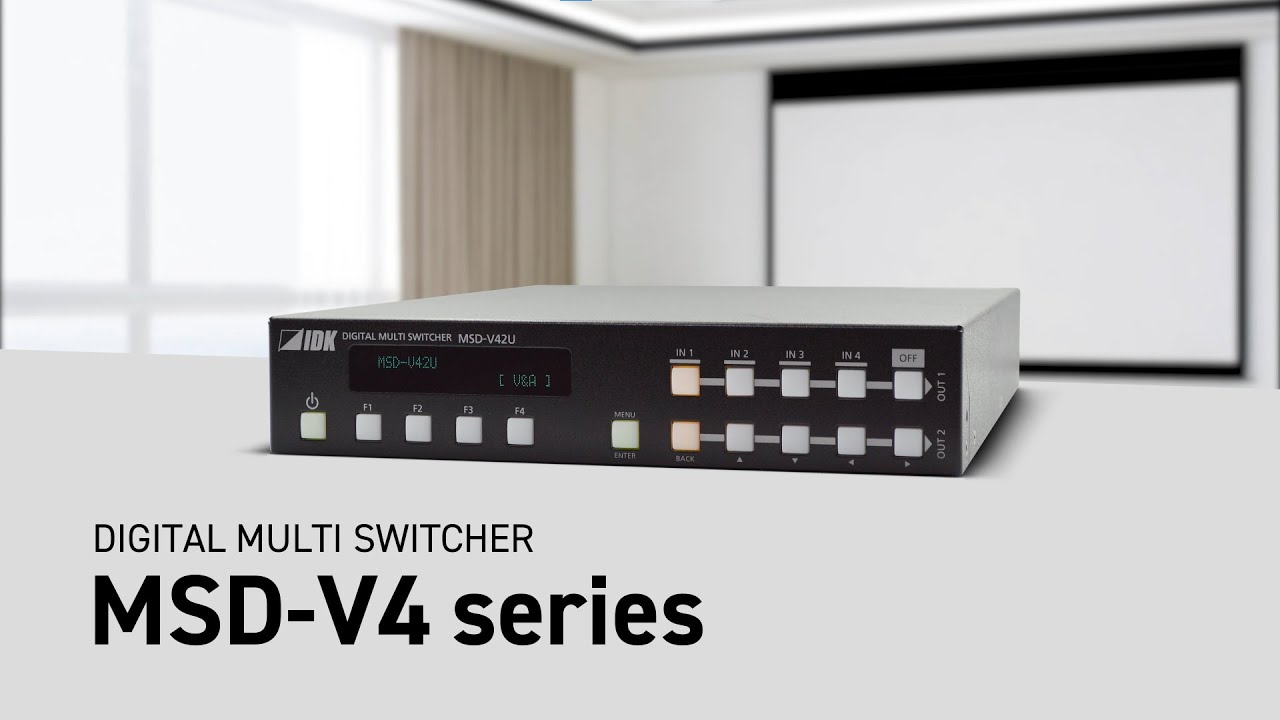 MSD-V4シリーズ | 4K@60(4:4:4) | デジタルマルチスイッチャー | IDK