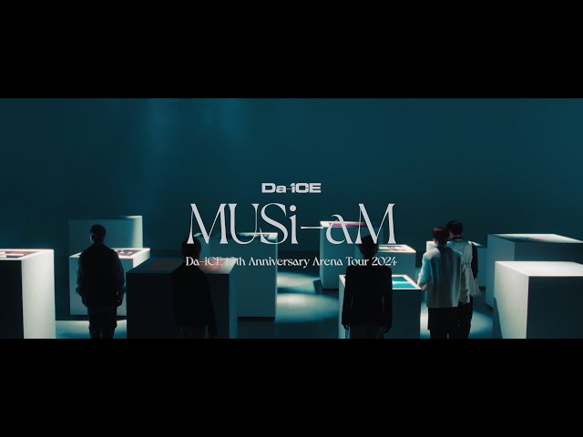 Da-iCE /『Da-iCE 10th Anniversary Arena Tour 2024 -MUSi-aM-』収録