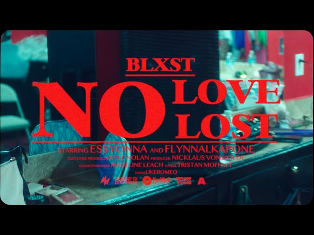 Blxst - No Love Lost (Official Music Video) - YouTube