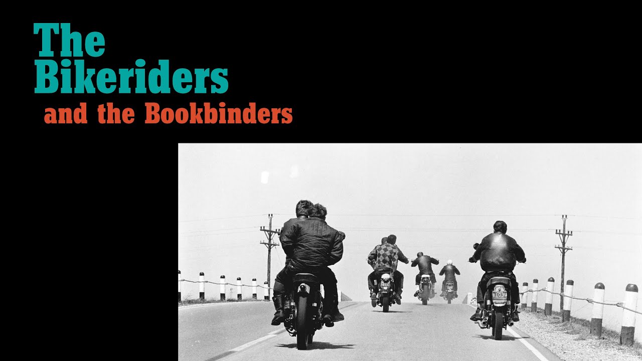 The Bikeriders and the Bookbinders: Preserving Danny Lyon's