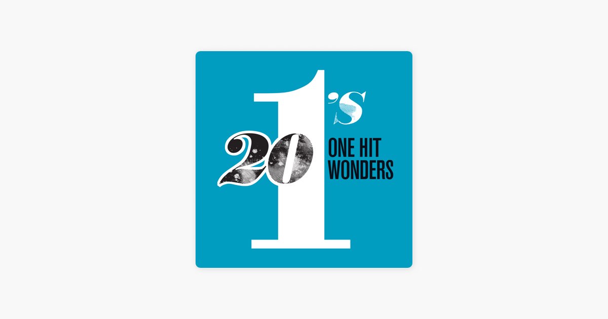 20 #1's: One Hit Wonders - Album by Various Artists - Apple Music