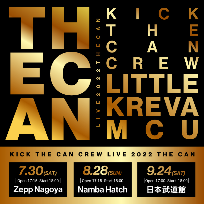 KICK THE CAN CREW LIVE2022 THE CAN