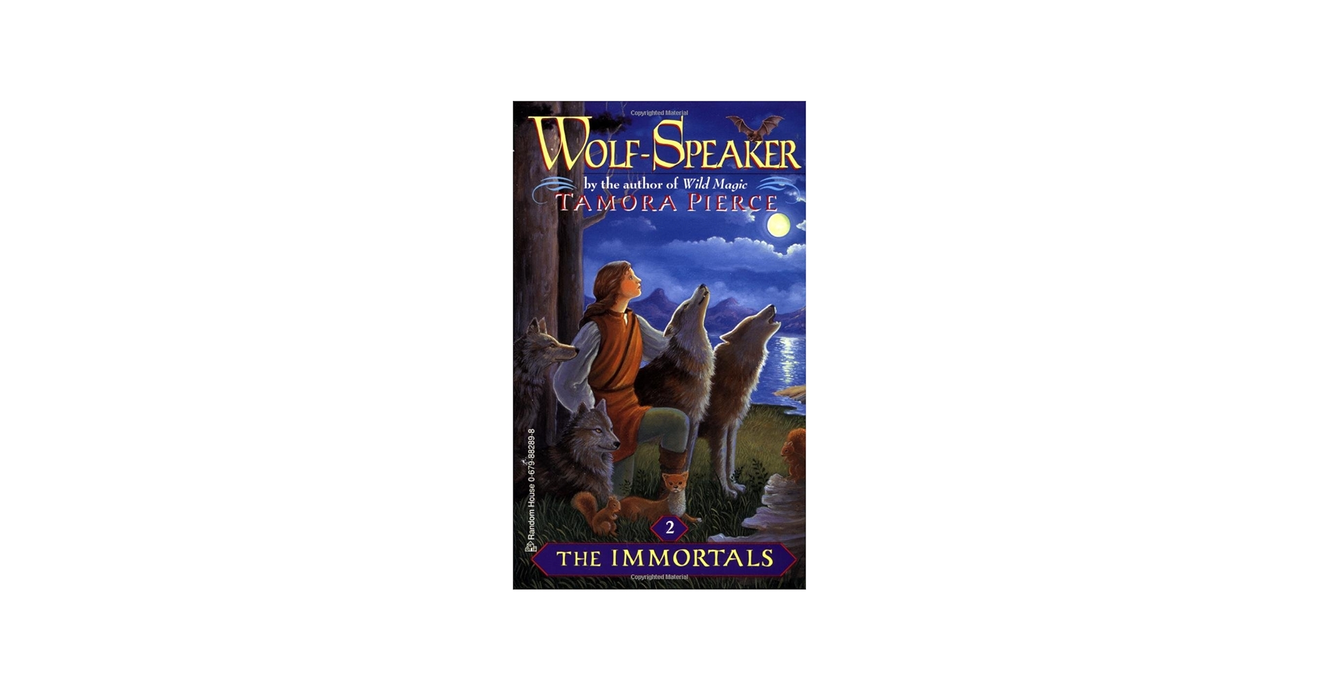 Wolf-Speaker (Immortals): Pierce, Tamora: 9780679882893: Amazon
